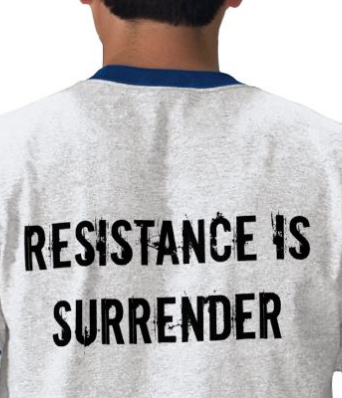 resistance is surrender 0